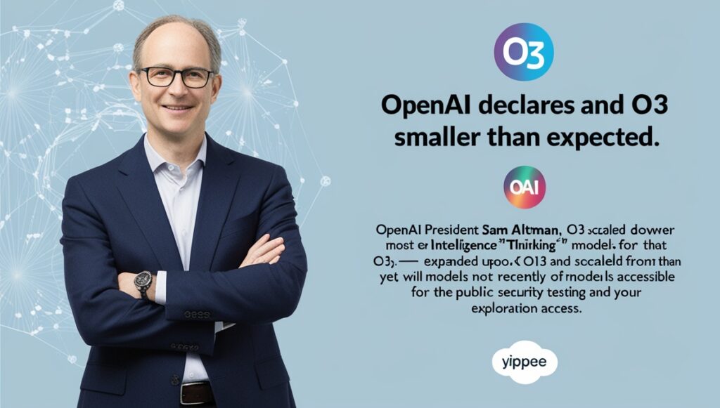 OpenAI declares o3 and o3 smaller than expected