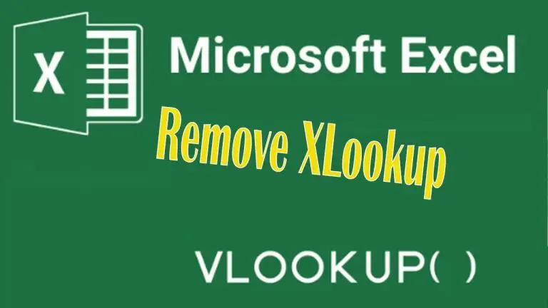 How to Remove the XLOOKUP Function from Excel