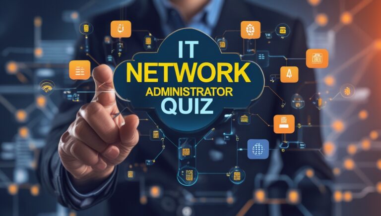 IT Network Administrator Quiz free testing 2025