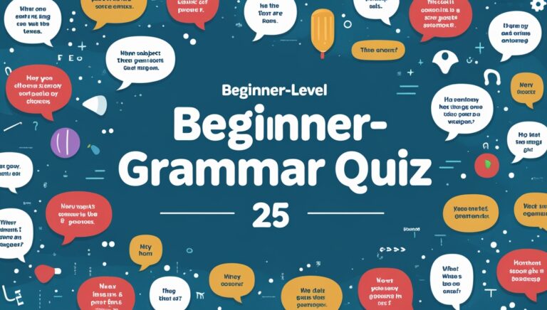 Quiz English Grammar (Beginner Level)